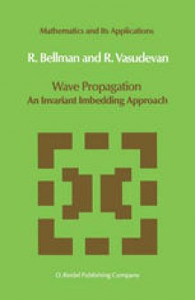 Wave Propagation: An Invariant Imbedding Approach