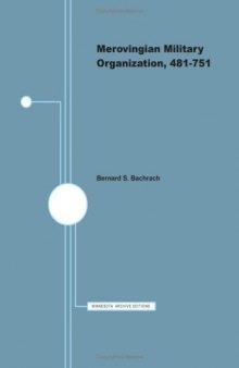 Merovingian Military Organization, 481-751