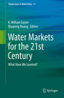 Water Markets for the 21st Century: What Have We Learned?