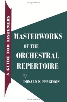Masterworks of the Orchestral Repertoire: Guide for Listeners  