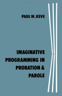 Imaginative Programming in Probation & Parole