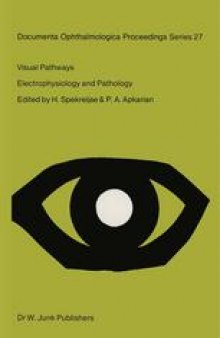Visual Pathways: Electrophysiology and Pathology