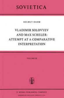 Vladimir Solovyev and Max Scheler: Attempt at a Comparative Interpretation: A Contribution to the History of Phenomenology