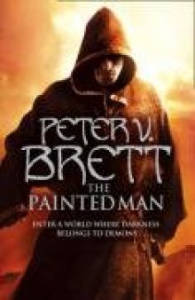 The Warded Man (or The Painted Man)