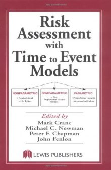 Risk Assessment with Time to Event Models (Environmental and Ecological Risk Assessment)