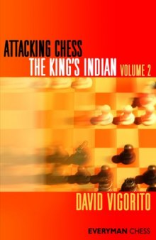 Attacking Chess: King's Indian, Volume 2 (Everyman Chess)  