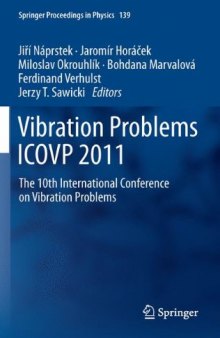 Vibration Problems ICOVP 2011: The 10th International Conference on Vibration Problems 