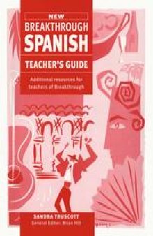 New Breakthrough Spanish Teacher’s Guide
