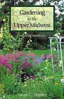 Gardening in the upper Midwest