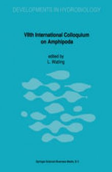 VIIth International Colloquium on Amphipoda: Proceedings of the VIIth International Colloquium on Amphipoda held in Walpole, Maine, USA, 14–16 September 1990
