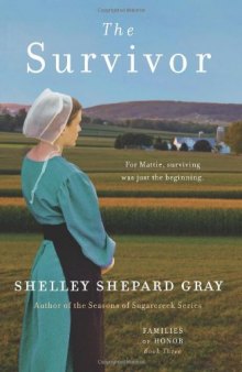 The Survivor: Families of Honor, Book Three  