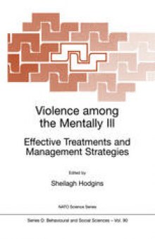 Violence among the Mentally III: Effective Treatments and Management Strategies