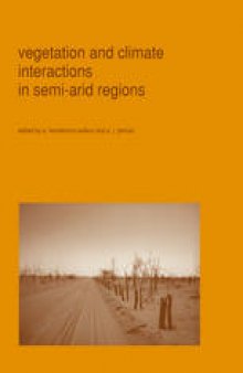 Vegetation and climate interactions in semi-arid regions