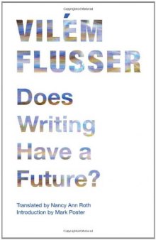 Does Writing Have a Future?  