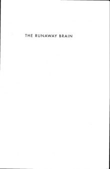 The Runaway Brain: The Evolution of Human Uniqueness
