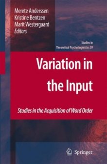 Variation in the Input: Studies in the Acquisition of Word Order