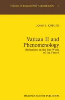 Vatican II and Phenomenology: Reflections on the Life-World of the Church