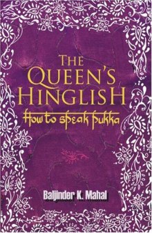 The Queen's Hinglish: How to Speak Pukka