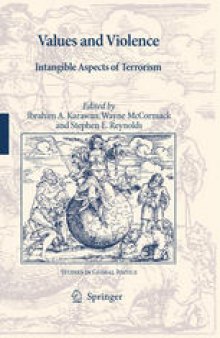 Values and Violence: Intangible Aspects of Terrorism