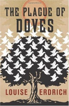 The Plague of Doves: A Novel