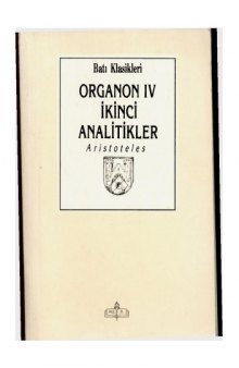 Organon IV, İkinci Analitikler  