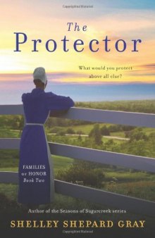 The Protector: Families of Honor, Book Two  