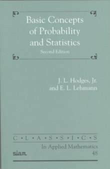 Basic Concepts of Probability and Statistics (Classics in Applied Mathematics)