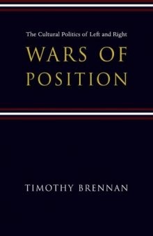 Wars of Position: The Cultural Politics of Left and Right