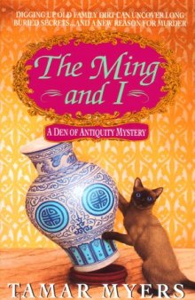 The Ming and I: A Den of Antiquity Mystery