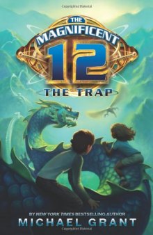 The Magnificent 12: The Trap  