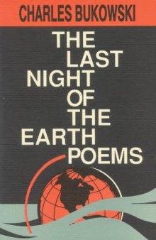 The Last Night of the Earth Poems