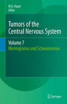 Tumors of the Central Nervous System, Volume 7: Meningiomas and Schwannomas