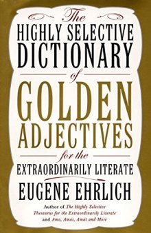 The Highly Selective Dictionary of Golden Adjectives