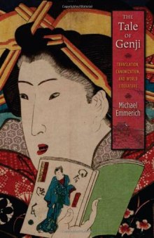 The Tale of Genji : translation, canonization, and world literature