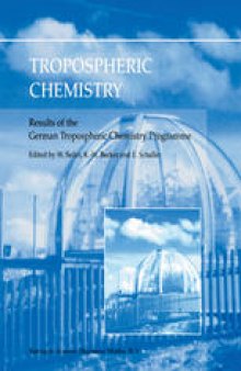 Tropospheric Chemistry: Results of the German Tropospheric Chemistry Programme