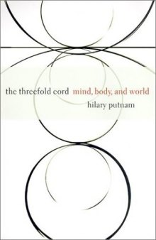 The Threefold Cord: Mind, Body and World