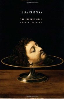 The severed head : capital visions