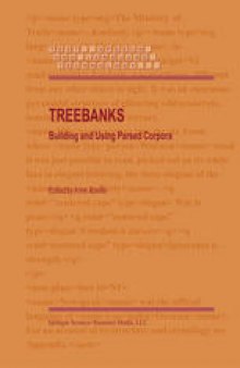 Treebanks: Building and Using Parsed Corpora