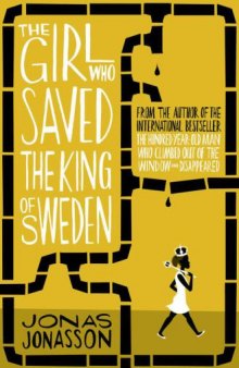 The Girl Who Saved the King of Sweden