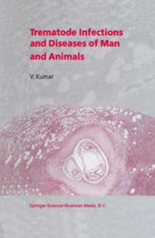 Trematode Infections and Diseases of Man and Animals