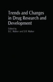 Trends and Changes in Drug Research and Development: Proceedings of the Society for Drug Research 20th Anniversary Meeting held at the Pharmaceutical Society of Great Britain, London 26 September 1986