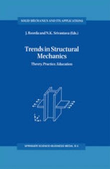 Trends in Structural Mechanics: Theory, Practice, Education