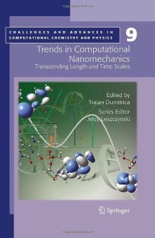 Trends in Computational Nanomechanics: Transcending Length and Time Scales
