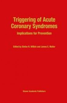 Triggering of Acute Coronary Syndromes: Implications for Prevention
