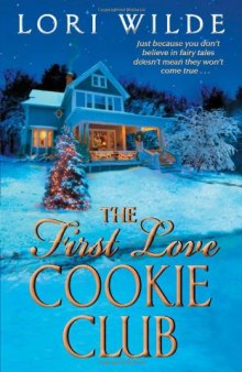 The First Love Cookie Club  