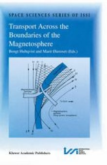 Transport Across the Boundaries of the Magnetosphere: Proceedings of an ISSI Workshop October 1–5,1996, Bern, Switzerland
