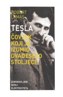 TESLA-Čovjek koji je izumio XX stoljeće
