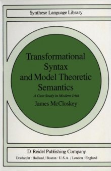 Transformational Syntax and Model Theoretic Semantics: A Case Study in Modern Irish