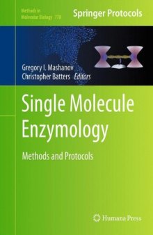 Single Molecule Enzymology: Methods and Protocols