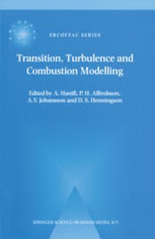Transition, Turbulence and Combustion Modelling: Lecture Notes from the 2nd ERCOFTAC Summerschool held in Stockholm, 10–16 June, 1998